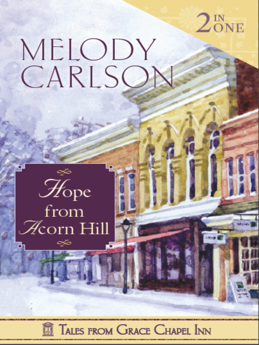 Title details for Hope from Acorn Hill by Melody Carlson - Wait list